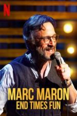 Watch Marc Maron: End Times Fun Tvmuse