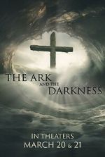 Watch The Ark and the Darkness Tvmuse