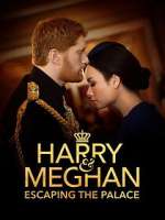Watch Harry & Meghan: Escaping the Palace Tvmuse