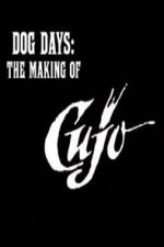 Watch Dog Days: The Making of \'Cujo\' Tvmuse