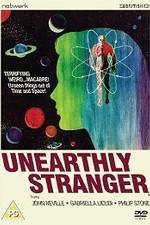 Watch Unearthly Stranger Tvmuse