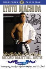 Watch Machida Do Karate For Mixed Martial Arts Volume 3 Tvmuse