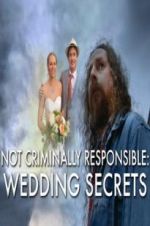 Watch Not Criminally Responsible: Wedding Secrets Tvmuse