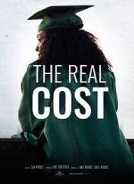 Watch The Real Cost Tvmuse