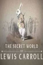 Watch The Secret World of Lewis Carroll Tvmuse