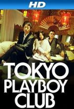 Watch Tokyo Playboy Club Tvmuse