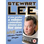 Watch Stewart Lee: If You Prefer a Milder Comedian, Please Ask for One Tvmuse