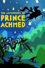 Watch The Adventures of Prince Achmed Tvmuse
