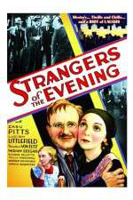 Watch Strangers of the Evening Tvmuse