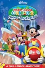 Watch Mickey Mouse Clubhouse: Choo-Choo Express Tvmuse