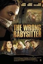 Watch The Wrong Babysitter Tvmuse