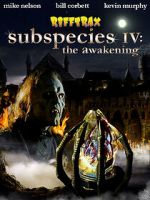 Watch RiffTrax: Subspecies IV: The Awakening Tvmuse
