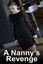 Watch A Nanny's Revenge Tvmuse