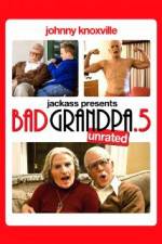 Watch Jackpass Presents Bad Grandpa .5 Tvmuse