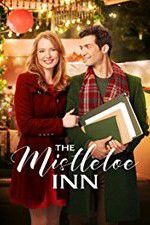 Watch The Mistletoe Inn Tvmuse