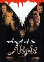 Watch Angel of the Night Tvmuse