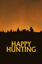 Watch Happy Hunting Tvmuse