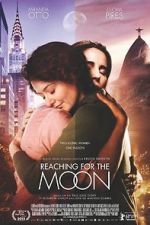 Watch Reaching for the Moon Tvmuse