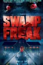 Watch Swamp Freak Tvmuse