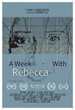Watch A Week with Rebecca (Short 2020) Tvmuse