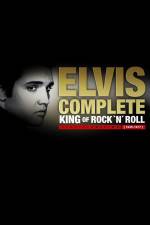 Watch Elvis Complete: The King of Rock 'N' Roll Tvmuse