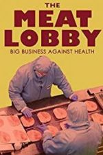 Watch The meat lobby: big business against health? Tvmuse
