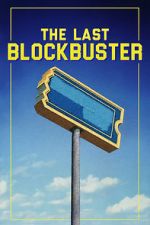 Watch The Last Blockbuster Tvmuse
