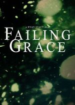 Watch Failing Grace Tvmuse