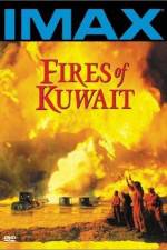 Watch Fires of Kuwait Tvmuse