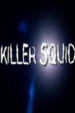 Watch Killer Squid Tvmuse