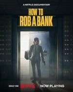 Watch How to Rob a Bank Tvmuse