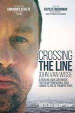 Watch Crossing the Line John Van Wisse Tvmuse