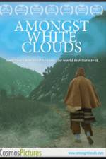 Watch Amongst White Clouds Tvmuse