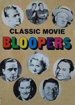Watch Classic Movie Bloopers Tvmuse