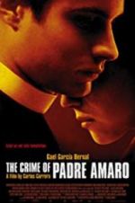 Watch The Crime of Padre Amaro Tvmuse