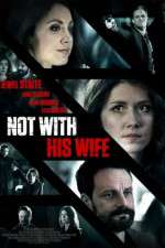 Watch Not with His Wife Tvmuse