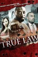Watch True Law Tvmuse
