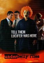 Watch Underbelly Files: Tell Them Lucifer Was Here Tvmuse
