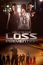 Watch Loss Prevention Tvmuse