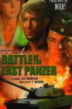 Watch The Battle of the Last Panzer Tvmuse