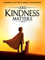 Watch Kindness Matters Tvmuse