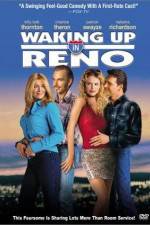 Watch Waking Up in Reno Tvmuse