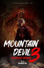 Watch Mountain Devil 3: The Bigfoot Invasion Tvmuse