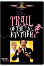 Watch Trail of the Pink Panther Tvmuse