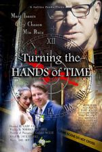 Watch Turning the Hands of Time Tvmuse