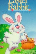 Watch The First Easter Rabbit Tvmuse