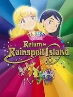 Watch Rainbow Magic: Return to Rainspell Island Tvmuse