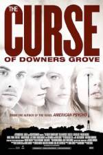 Watch The Curse of Downers Grove Tvmuse