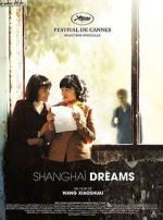 Watch Shanghai Dreams Tvmuse