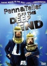 Watch Penn & Teller: Off the Deep End Tvmuse